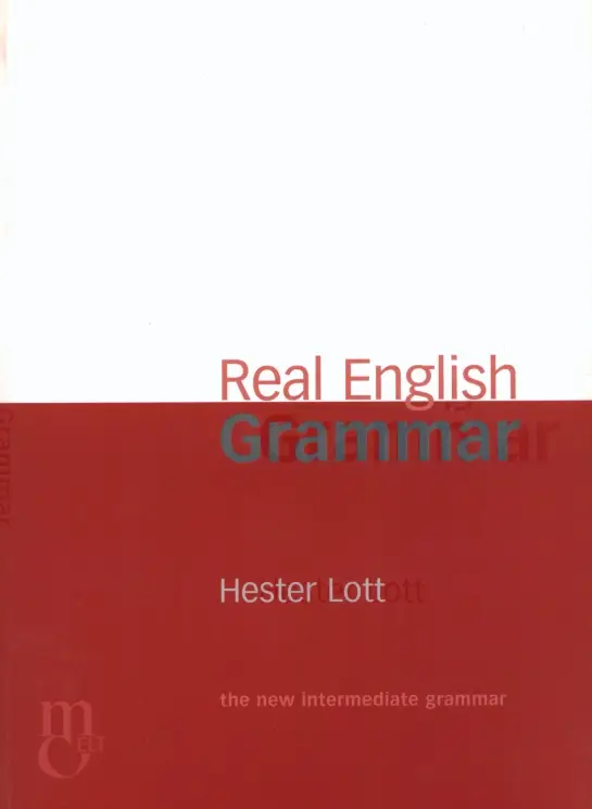 Real English Grammar - Hester Lott