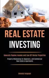 Real Estate Investing - Amanda Ferguson