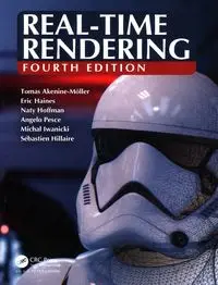 Real-Time Rendering - Tomas Akenine-Moller, Eric Haines, Hoffman Naty