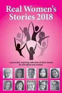 Real Women's Stories 2018