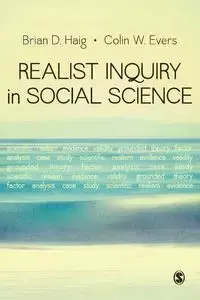 Realist Inquiry in Social Science - Brian D. Haig