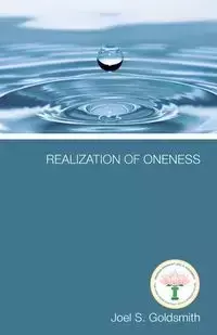 Realization of Oneness - Joel Goldsmith