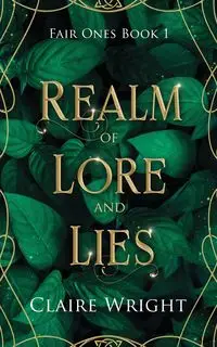 Realm of Lore and Lies - Claire Wright