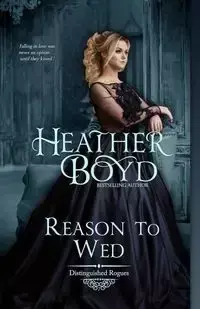 Reason to Wed - Boyd Heather