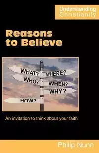 Reasons to Believe - Philip Nunn