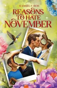 Reasons to hate November - F. Manuel Reis