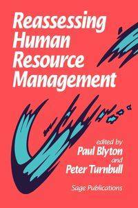 Reassessing Human Resource Management - Paul Blyton