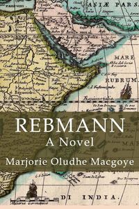 Rebmann - Marjorie Macgoye Macgoye