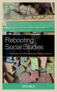 Rebooting Social Studies - Milo Greg