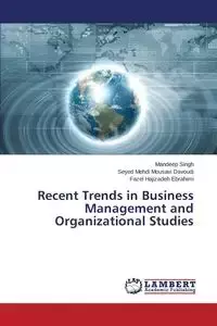 Recent Trends in Business Management and Organizational Studies - Singh Mandeep