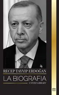 Recep Tayyip Erdoğan - Library United