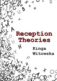 Reception Theories - Kinga Witowska