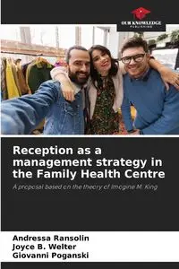 Reception as a management strategy in the Family Health Centre - Ransolin Andressa