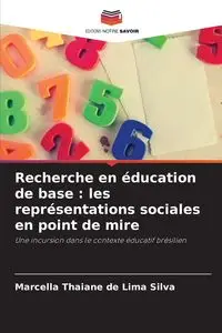 Recherche en éducation de base - Silva Marcella Thaiane de Lima