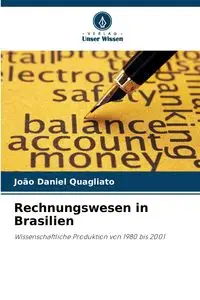 Rechnungswesen in Brasilien - Daniel Quagliato João