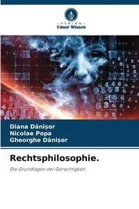 Rechtsphilosophie. - Diana Danisor