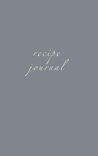 Recipe Journal Softcover - Meghan Sauder