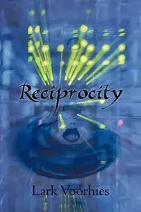 Reciprocity - Lark Voorhies Voorhies