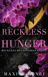 Reckless Hunger - Maxine Henri