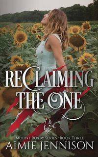 Reclaiming the One - Jennison Aimie