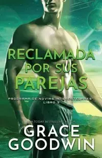 Reclamada por sus parejas - Grace Goodwin