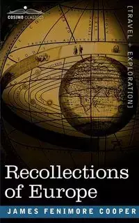 Recollections of Europe - James Cooper Fenimore