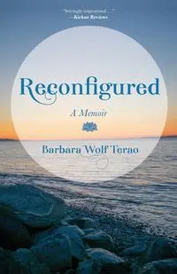 Reconfigured - Barbara Terao Wolf