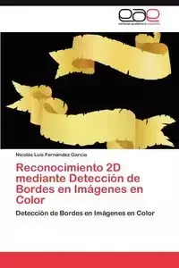 Reconocimiento 2D mediante Detección de Bordes en Imágenes en Color - Luis Fernández García Nicolás