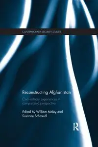 Reconstructing Afghanistan - Maley William