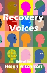 Recovery Voices - Helen Aitchison