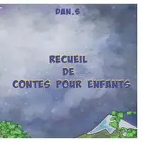 Recueil de Contes pour Enfants - S. Dan