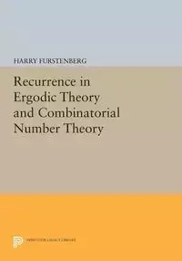 Recurrence in Ergodic Theory and Combinatorial Number Theory - Harry Furstenberg