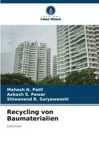 Recycling von Baumaterialien - Patil Mahesh N.