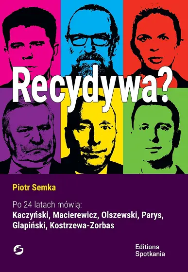 Recydywa - Piotr Semka