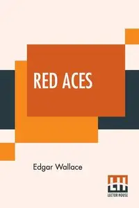 Red Aces - Wallace Edgar