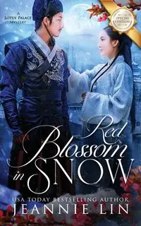 Red Blossom in Snow - Lin Jeannie