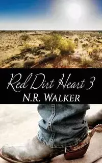 Red Dirt Heart 3 - Walker N.R.