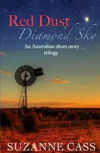 Red Dust, Diamond Sky - Suzanne Cass