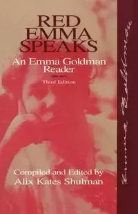 Red Emma Speaks - Emma Goldman