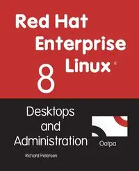 Red Hat Enterprise Linux 8 - Richard Petersen