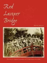 Red Lacquer Bridge - Shelton Maggie