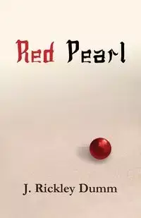 Red Pearl - Dumm J. Rickley