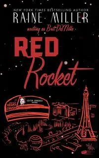 Red Rocket - Miller Raine