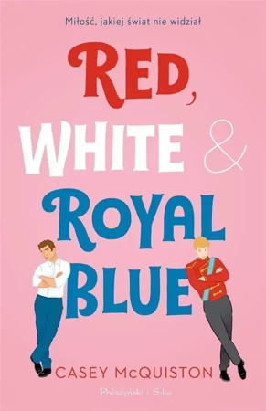 Red, White & Royal Blue - Casey McQuiston