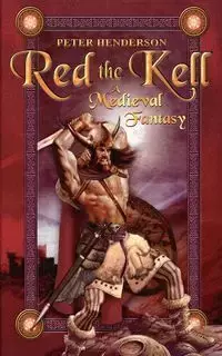 Red the Kell, the Northlands Annals - Peter Hederson