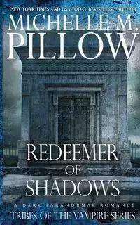 Redeemer of Shadows - Michelle Pillow