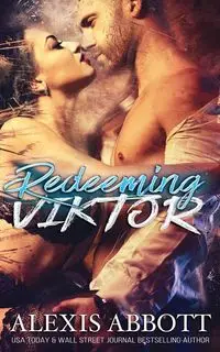 Redeeming Viktor - Alexis Abbott