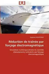 Réduction de traînée par forçage électromagnétique - MONTESINO-S