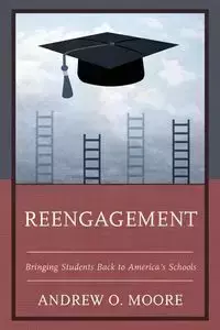 Reengagement - Andrew O. Moore