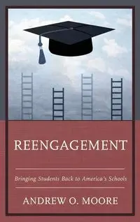 Reengagement - Andrew O. Moore